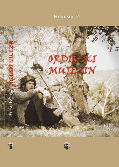FAJKO KADRIC Ordijski mujezin